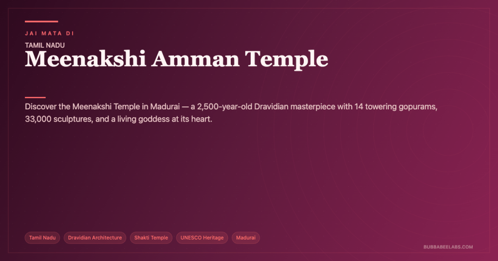 Meenakshi Amman Temple, Madurai — Complete Guide: History, Architecture & Visitor&nbsp;Tips